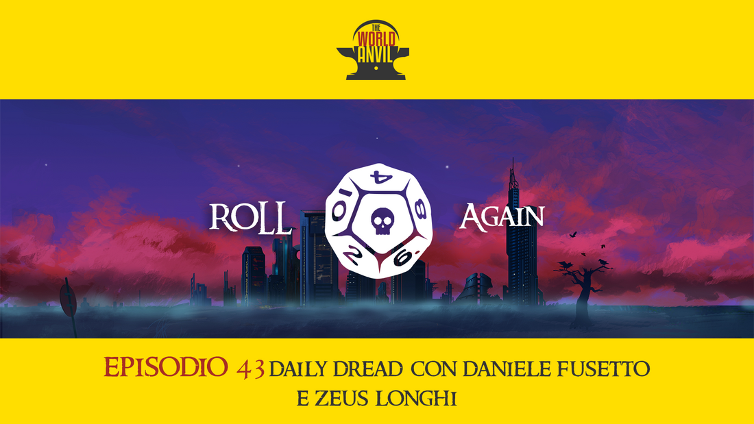 Roll Again Episodio 43: Daily Dread 🇮🇹