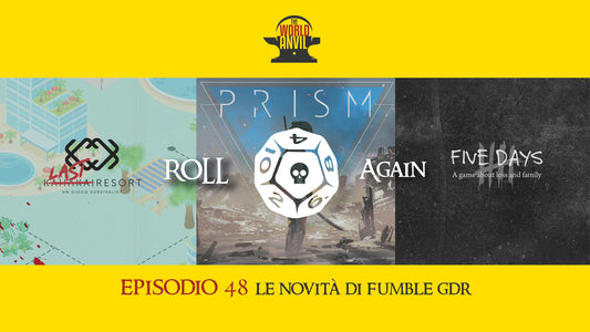 Roll Again 48: Le novità di Fumble GdR 🇮🇹